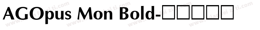 AGOpus Mon Bold字体转换